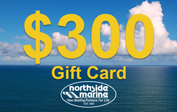 Northside Marine $300 Gift Card